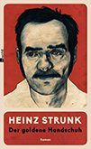 Heinz Strunk: Der goldene Handschuh