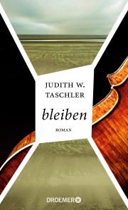 Judith W. Taschler: bleiben