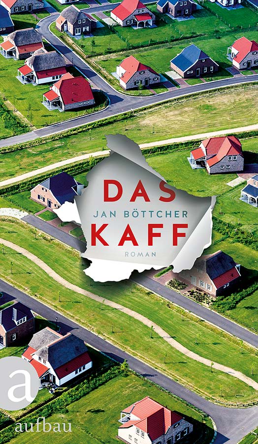 Jan Böttcher: Das Kaff