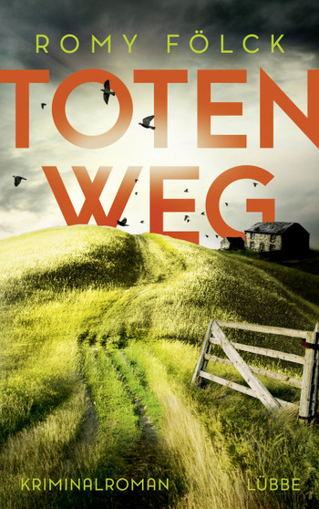 Romy Fölck: Totenweg