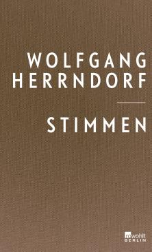 Wolfgang Herrndorf : Stimmen