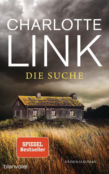 Charlotte Link: Die Suche