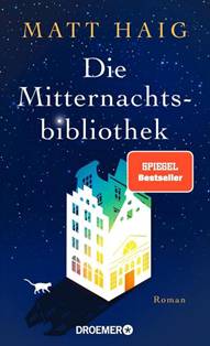 Matt Haig: Die Mitternachtsbibliothek