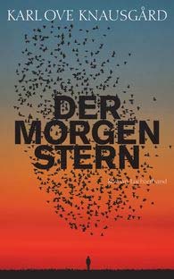 Karl Ove Knausgård: Der Morgenstern